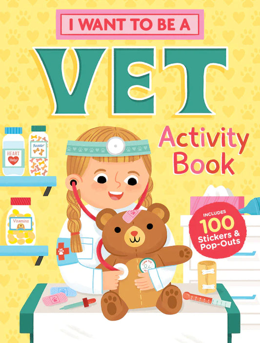 I Want To Be A Vet | Activity Book