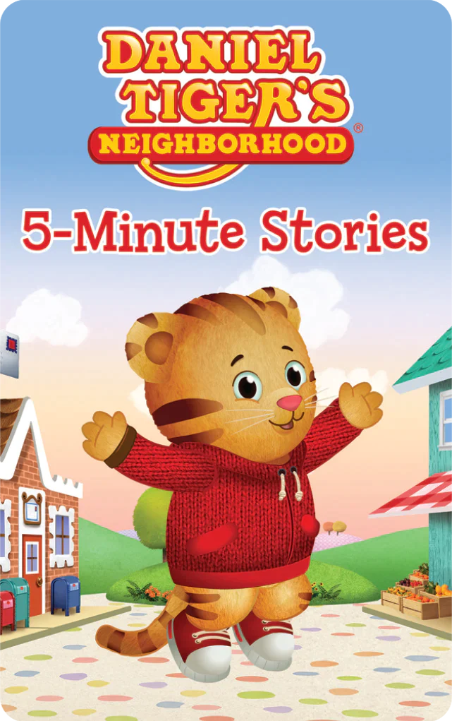 Daniel Tiger’s Neighborhood 5-Minute Stories